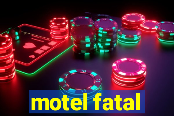 motel fatal